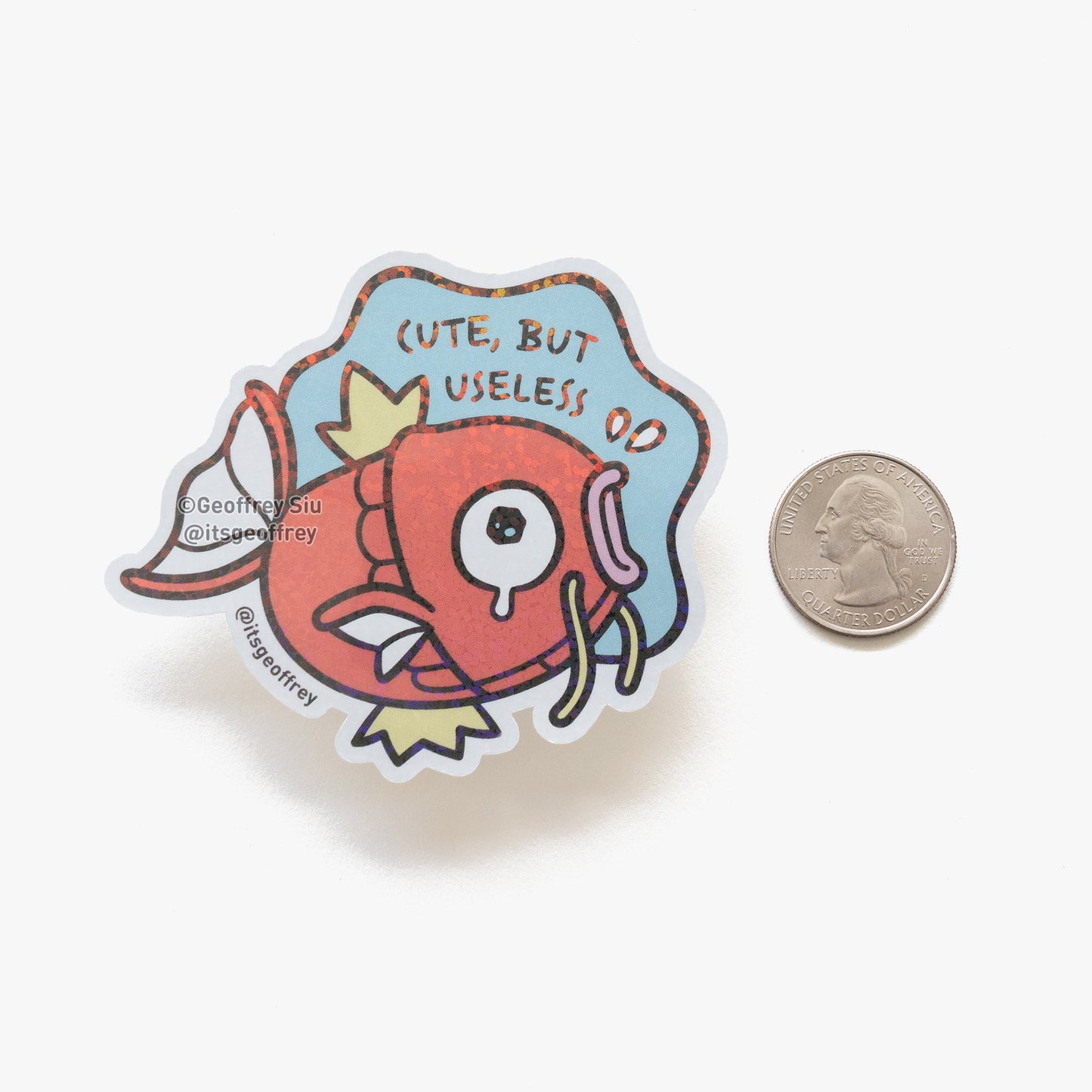 Cute, But Useless Fish Glitter Sticker (3")