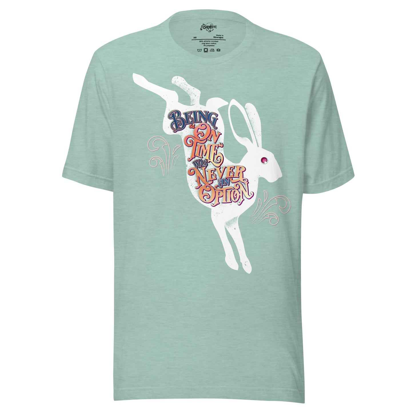 Being "On TIme" Was Never an Option Unisex t-shirt