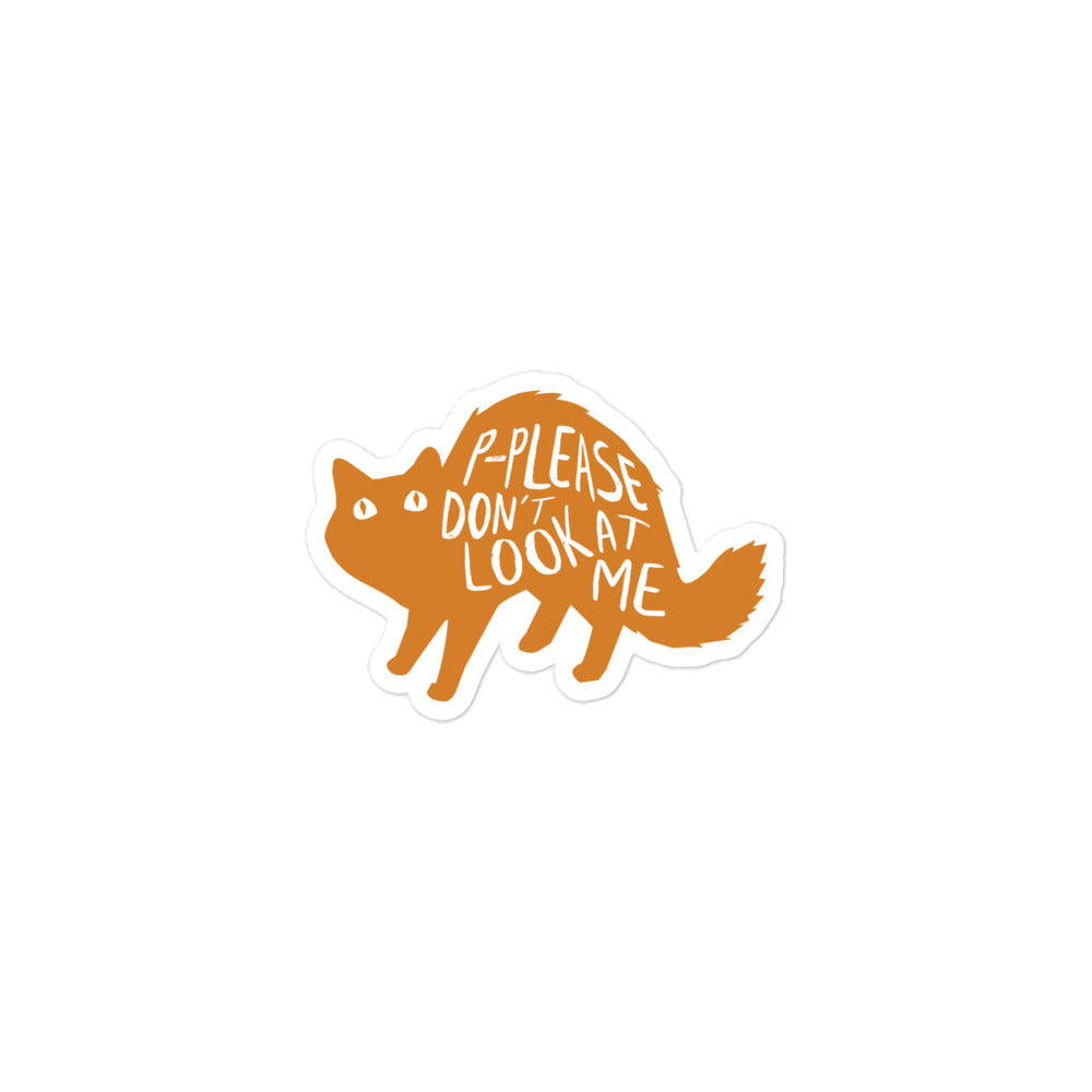 "Please Don't Look at Me" Vinyl Bubble-free sticker
