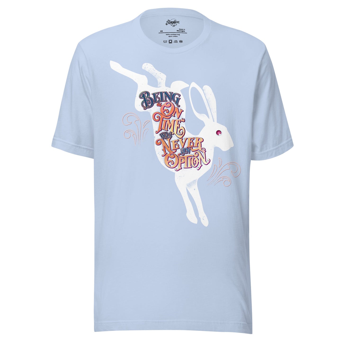 Being "On TIme" Was Never an Option Unisex t-shirt