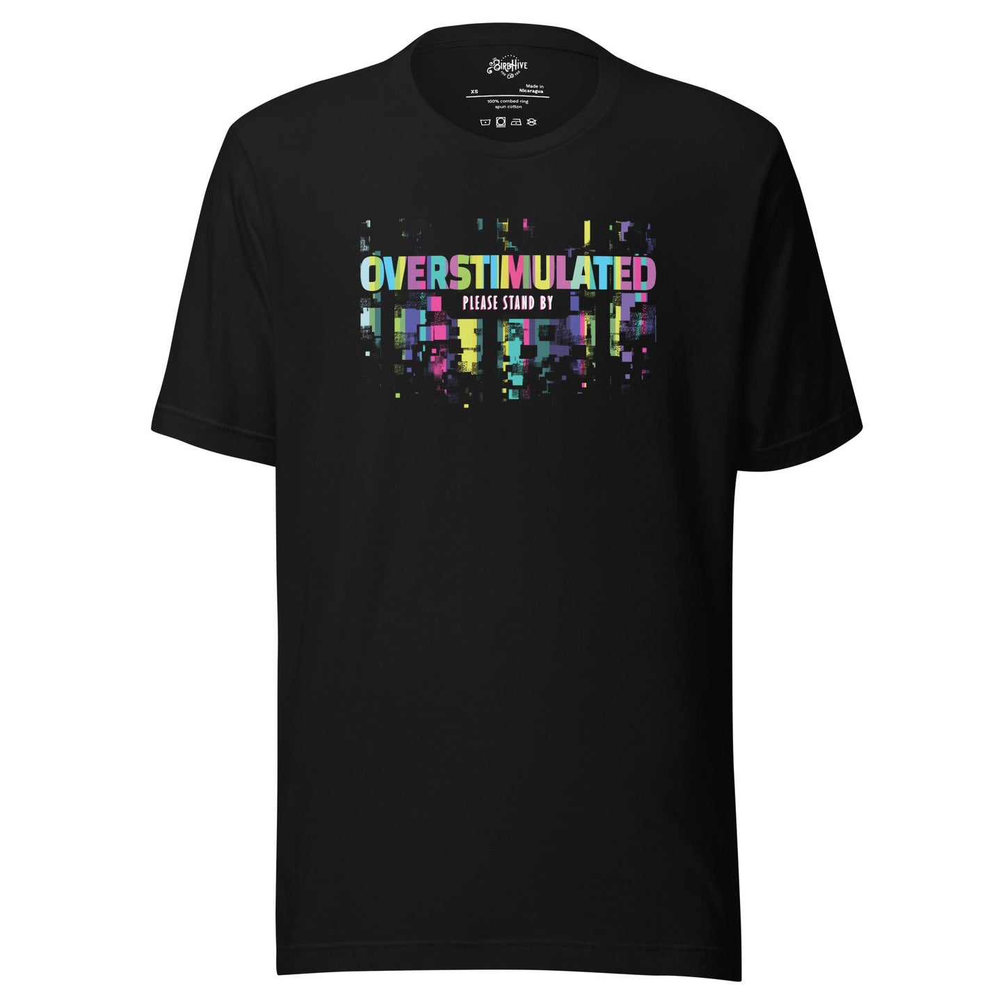 "OVERSTIMULATED" Tag-less Unisex t-shirt