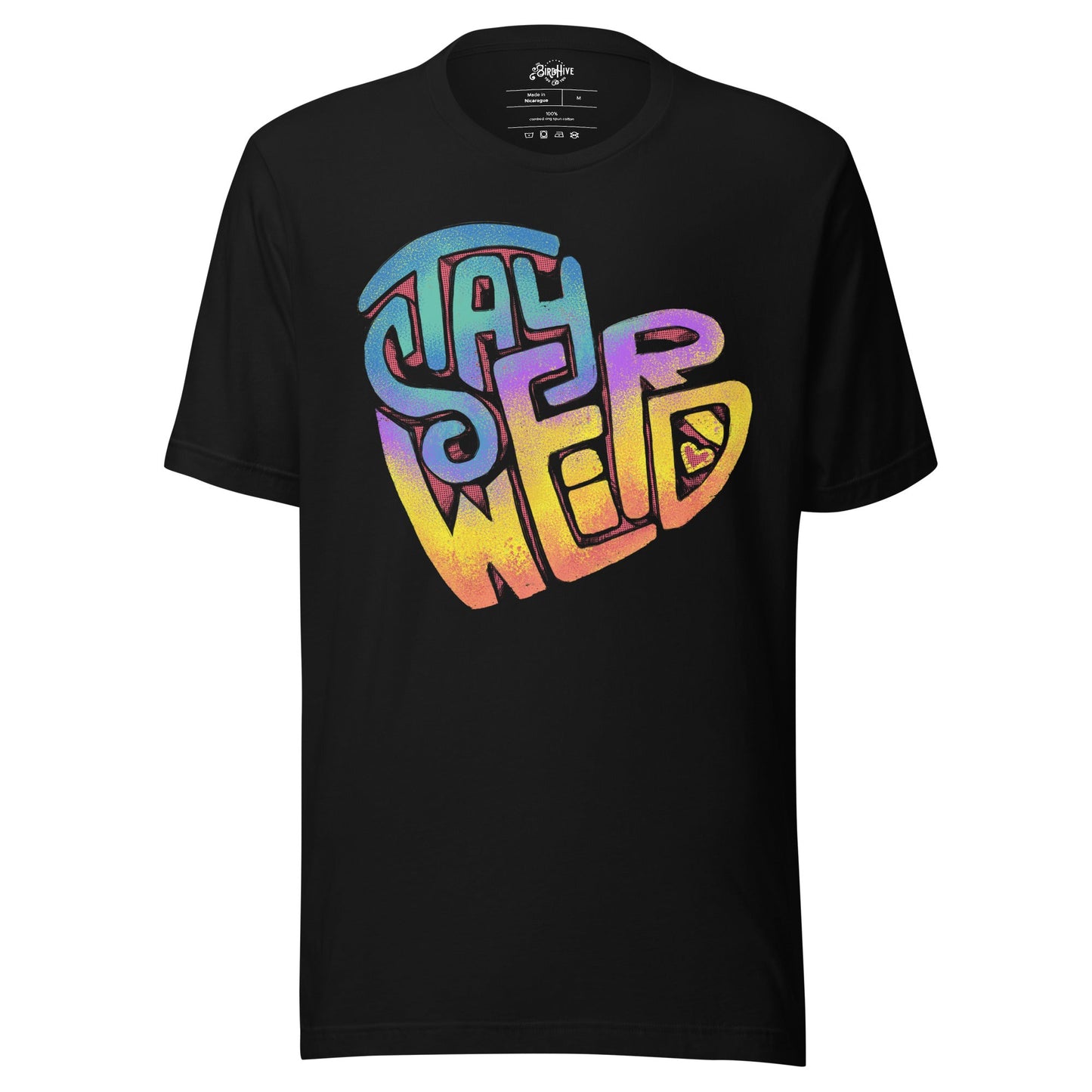 "Stay Weird" Unisex fit t-shirt